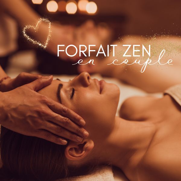 Forfait Zen en couple 🖤